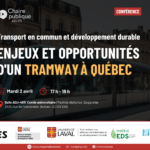 Enjeux et opportunités d’un tramway à Québec